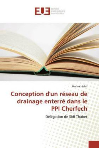 Kniha Conception d'un réseau de drainage enterré dans le PPI Cherfech 