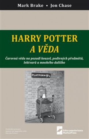 Kniha Harry Potter a věda Mark Brake