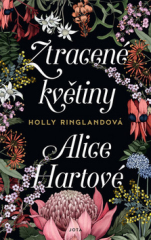 Book Ztracené květiny Alice Hartové Holly Ringlandová