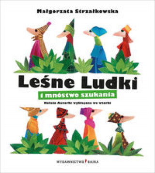 Könyv Leśne Ludki i mnóstwo szukania Strzałkowska Małgorzata