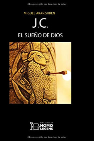 Kniha J.C. EL SUEÑO DE DIOS MIGUEL ARANGUREN