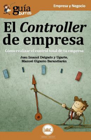 Könyv GuiaBurros El Controller de empresa JOSU IMANOL DELGADO