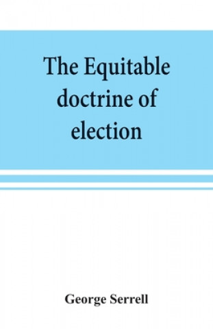 Kniha equitable doctrine of election 