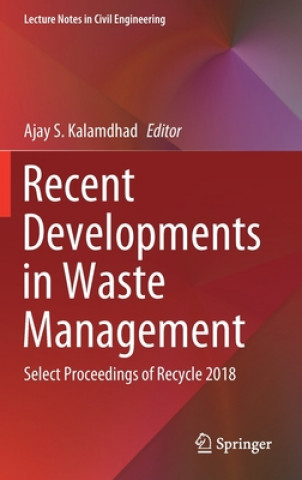 Kniha Recent Developments in Waste Management Ajay S. Kalamdhad