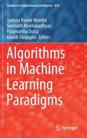 Kniha Algorithms in Machine Learning Paradigms Jyotsna Kumar Mandal