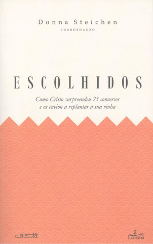 Knjiga ESCOLHIDOS DONNA STEICHEN