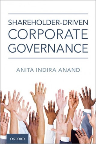 Kniha Shareholder-driven Corporate Governance Anand