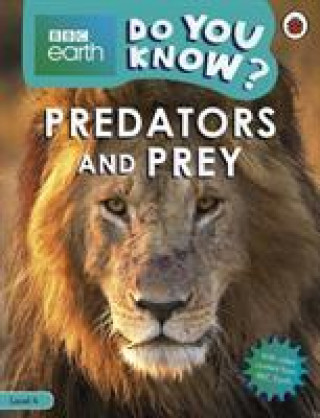 Carte Do You Know? Level 4 - BBC Earth Predators and Prey 