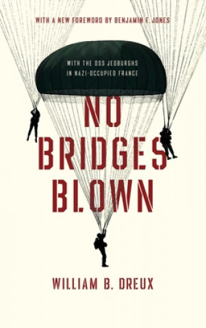 Knjiga No Bridges Blown DREUX