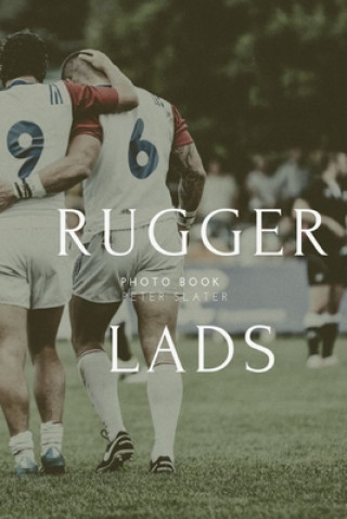 Book Rugger lads Peter Slater