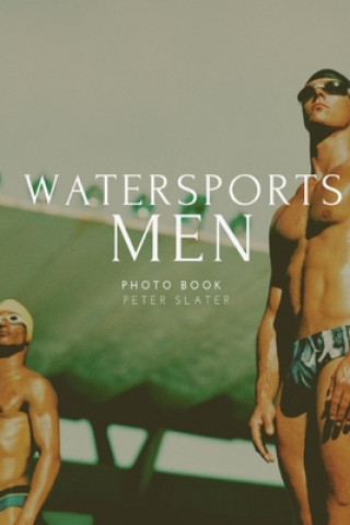 Livre Watersports Men Peter Slater