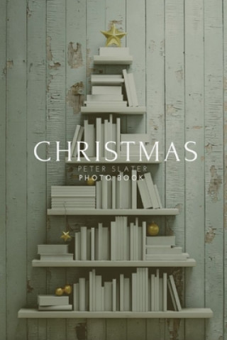 Knjiga Christmas Peter Slater