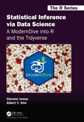 Книга Statistical Inference via Data Science: A ModernDive into R and the Tidyverse Chester (DataCamp) Ismay