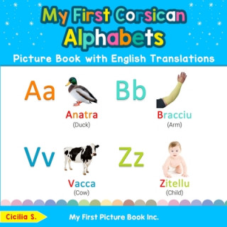 Carte My First Corsican Alphabets Picture Book with English Translations 