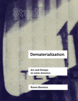 Knjiga Dematerialization Karen Benezra