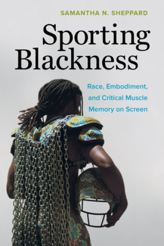 Книга Sporting Blackness Samantha N. Sheppard