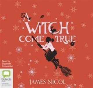 Аудио Witch Come True James Nicol
