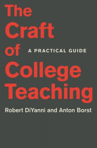 Książka Craft of College Teaching Robert DiYanni