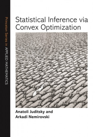 Book Statistical Inference via Convex Optimization Anatoli Juditsky