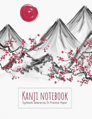 Kniha Kanji Notebook Symbols Reference & Practice Paper: Genkoyoshi practice paper (Type of paper used for writing Japanese symbols) for Kanji, Hiragana, Ka Ashley's Japanese Writing Notebooks