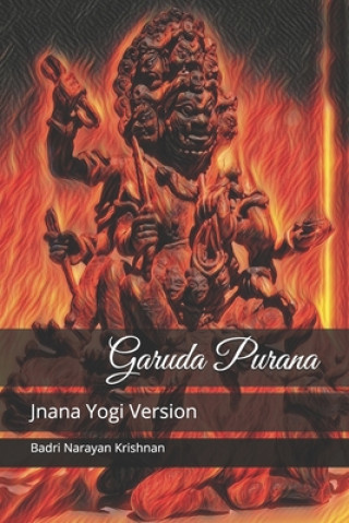 Carte Garuda Purana: Jnana Yogi Version Badri Narayan Krishnan