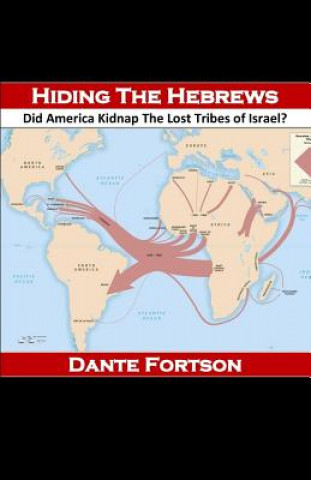 Kniha Hiding The Hebrews Dante Fortson