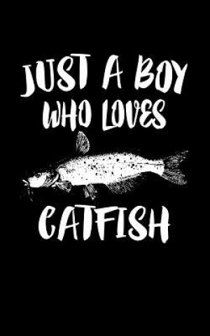 Książka Just A Boy Who Loves Catfish: Animal Nature Collection Marko Marcus