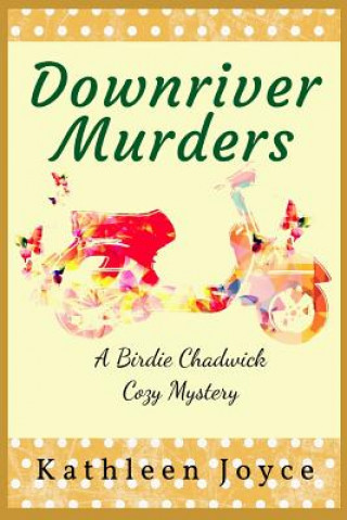 Knjiga Downriver Murders Kathleen Joyce