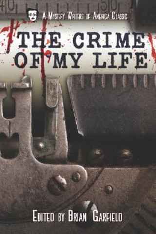 Kniha The Crime of My Life Brian Garfield