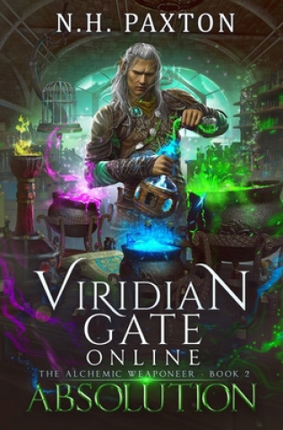 Kniha Viridian Gate Online: Absolution: A litRPG Adventure James Hunter
