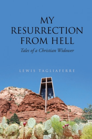 Libro My Resurrection from Hell Lewis Tagliaferre