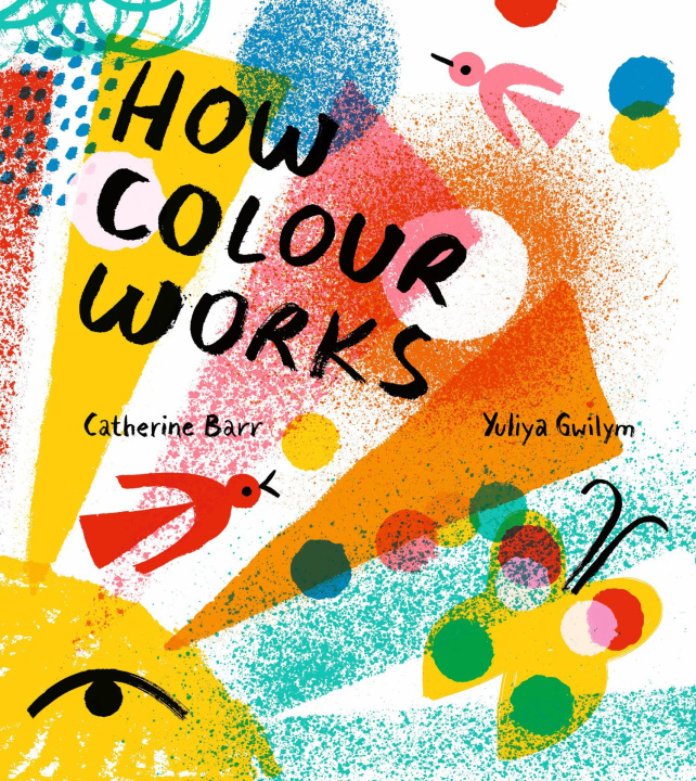 Könyv How Colour Works Catherine Barr
