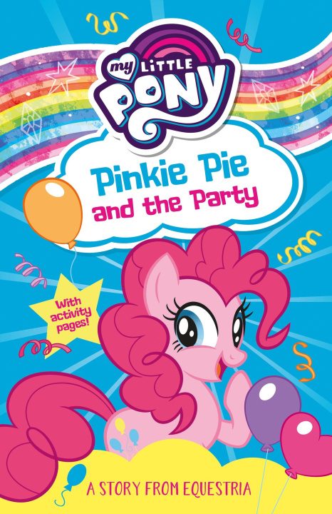 Könyv My Little Pony: Pinkie Pie and the Party Egmont Publishing UK
