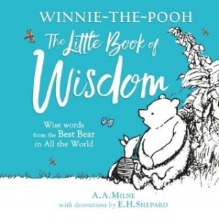 Könyv Winnie-the-Pooh's Little Book Of Wisdom A. A. Milne