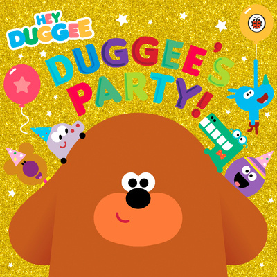 Книга Hey Duggee: Duggee's Party! Hey Duggee
