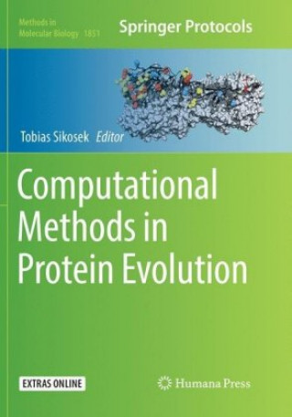 Knjiga Computational Methods in Protein Evolution Tobias Sikosek