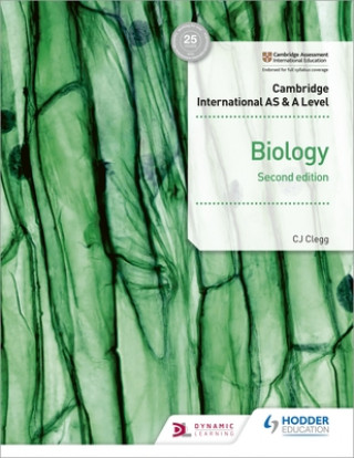 Книга Cambridge International AS & A Level Biology Student's Book 2nd edition C. J. Clegg