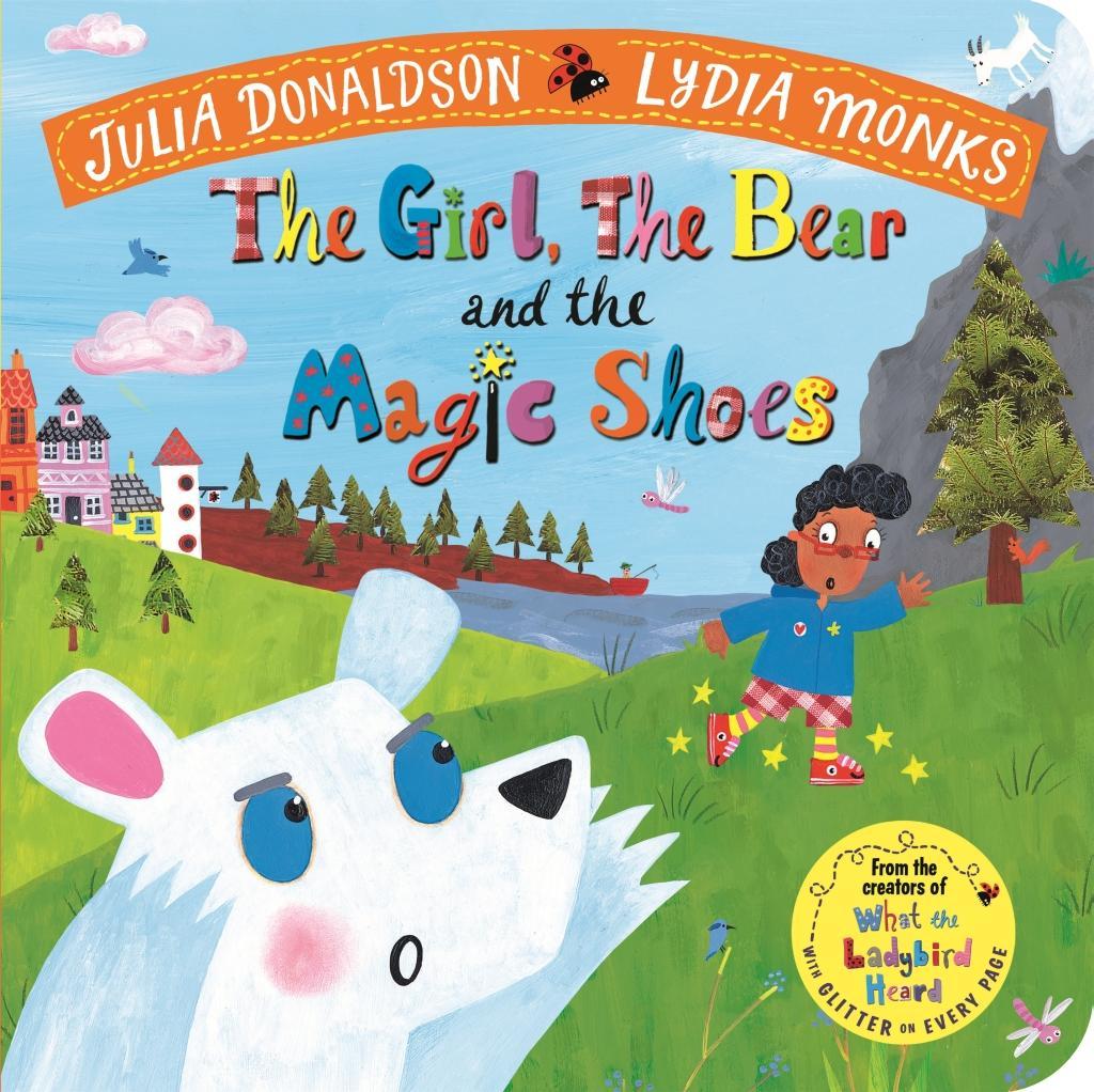 Kniha Girl, the Bear and the Magic Shoes Julia Donaldson