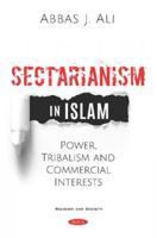 Kniha Sectarianism in Islam Abbas J. Ali