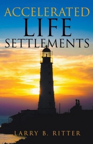 Kniha Accelerated Life Settlements 