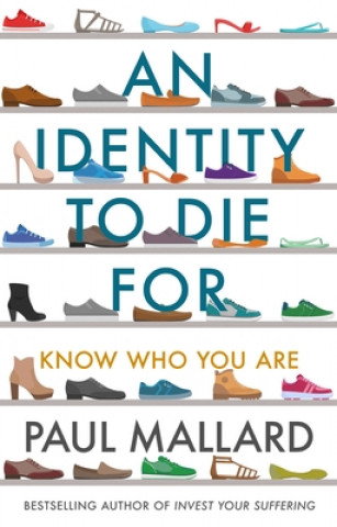 Knjiga Identity to Die For Paul Mallard
