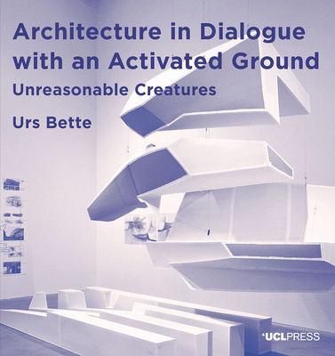 Libro Architecture in Dialogue with an Activated Ground Urs Bette