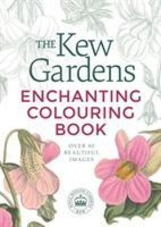 Carte Kew Gardens Enchanting Colouring Book GARDENS  KEW