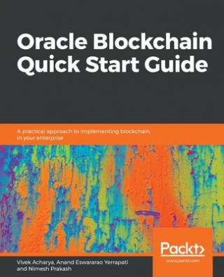 Knjiga Oracle Blockchain Quick Start Guide Anand Eswararao Yerrapati
