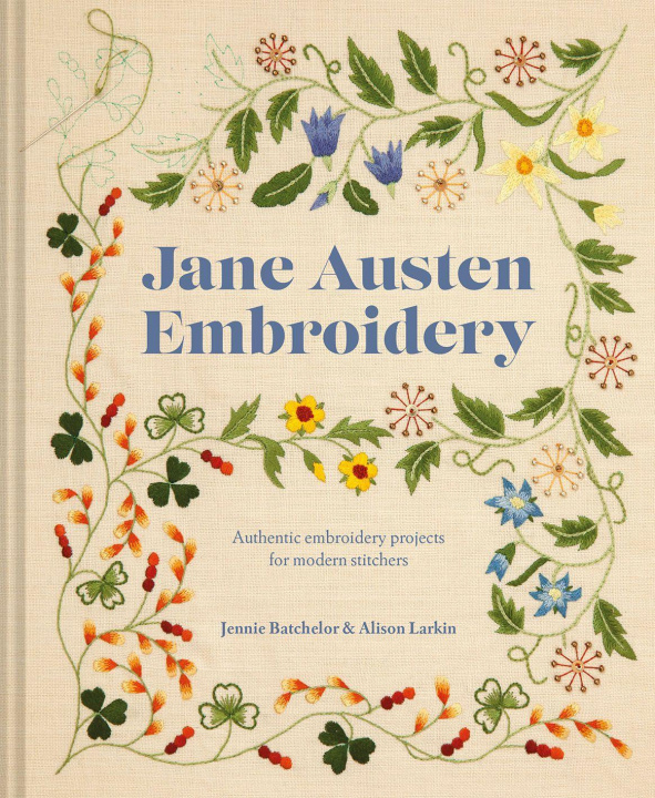 Book Jane Austen Embroidery Jennie Batchelor