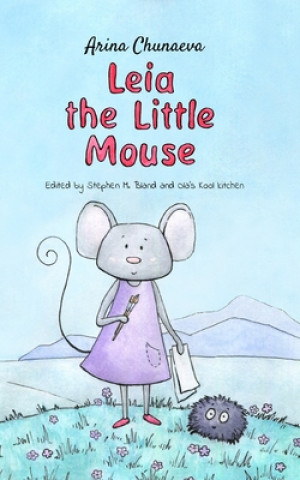 Kniha Leia the Little Mouse 