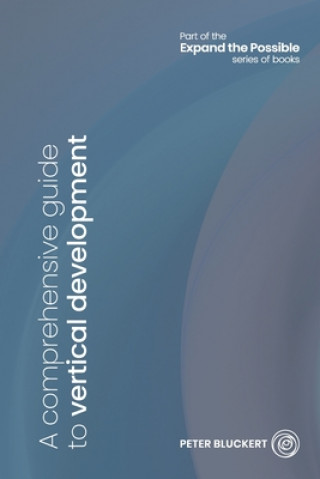 Buch comprehensive guide to vertical development Bluckert Peter