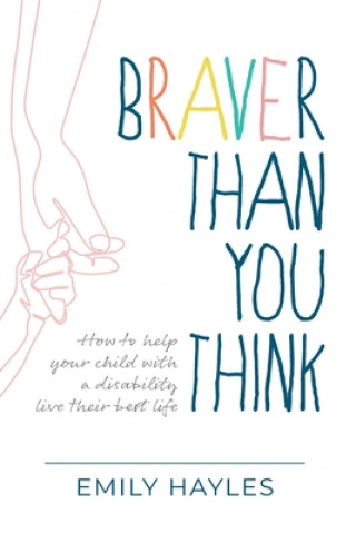 Buch Braver Than You Think Emily Hayles