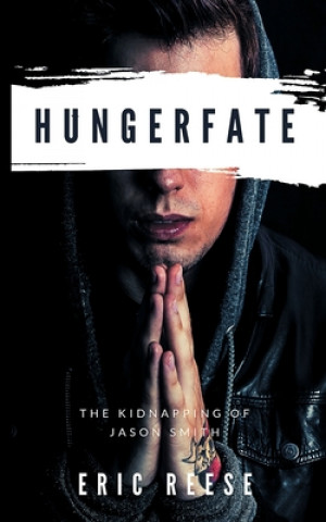 Knjiga Hungerfate Eric Reese
