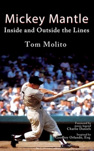 Boek Mickey Mantle Tom Molito
